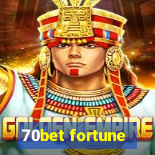 70bet fortune